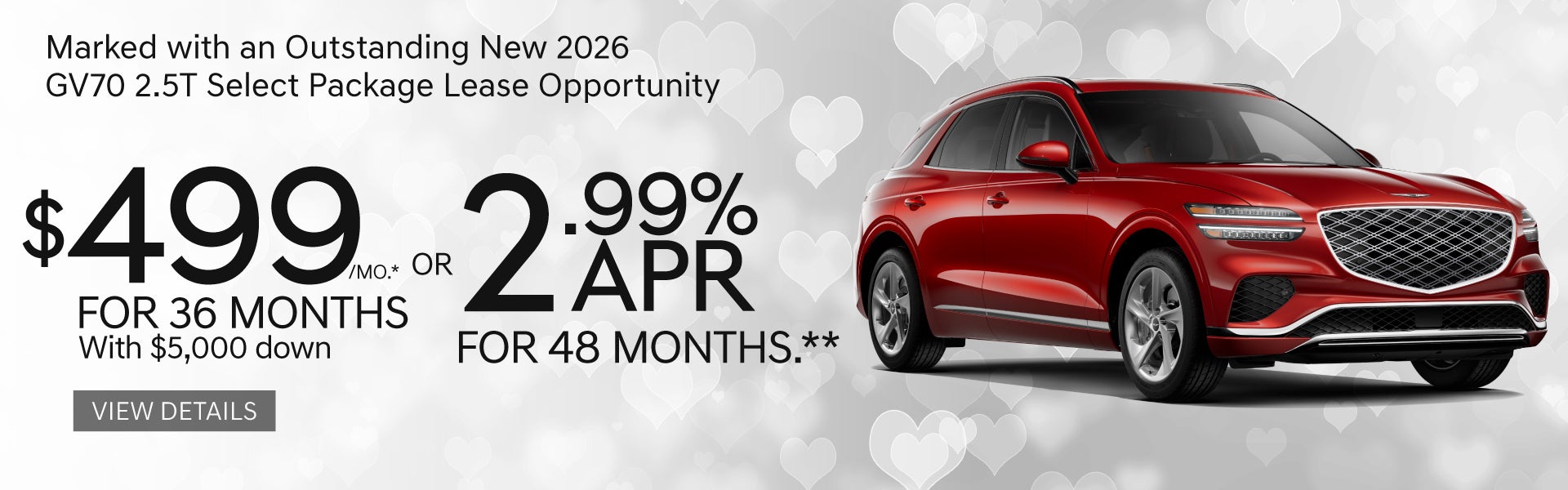 New 2026 Genesis GV70 2.5T SELECT PACKAGE	Lease for $499 A M