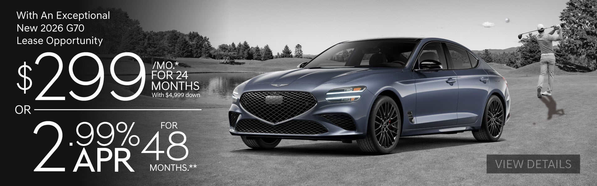 New 2026 Genesis G70	Lease for $299 A MO/ 24 MO WITH $4,999 