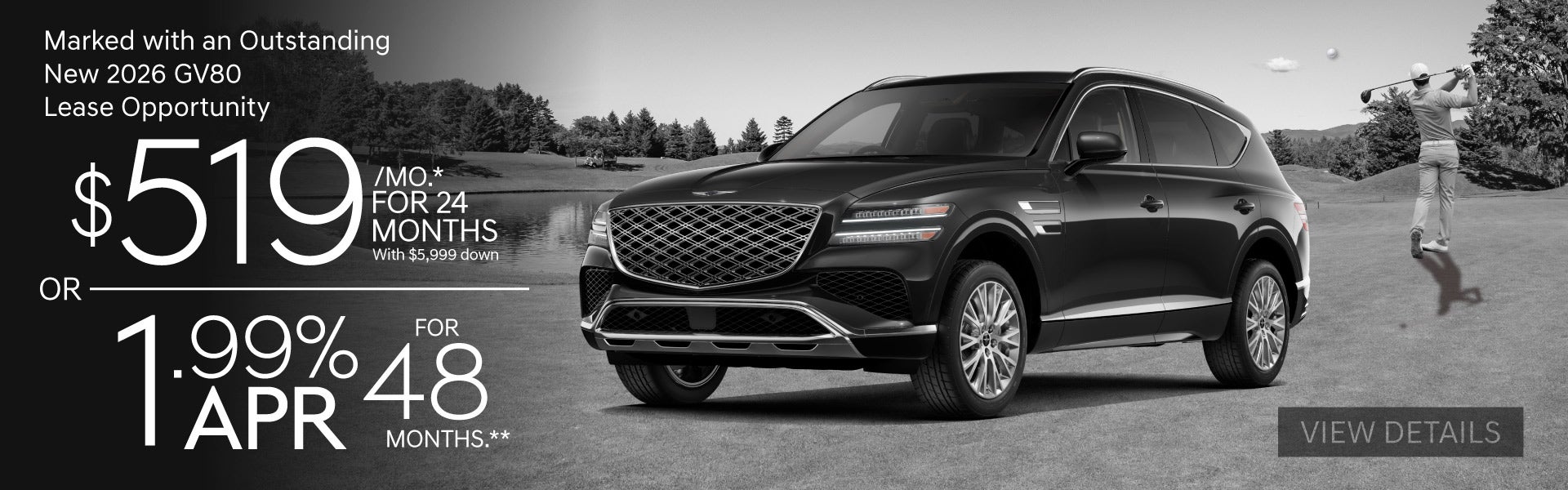 New 2026 Genesis GV80	Lease for $519 A MO/ 24 MO WITH $5,999