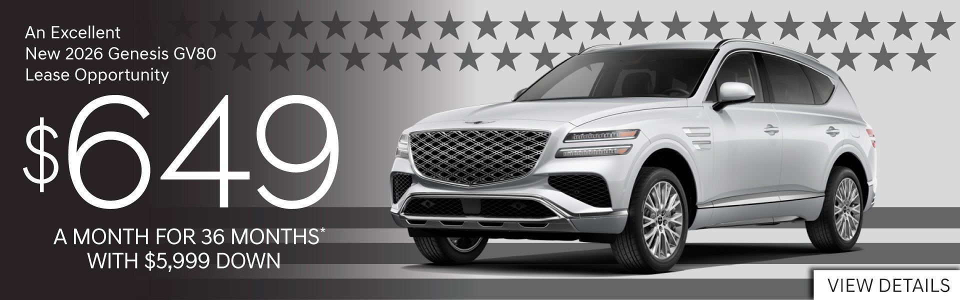 New 2026 Genesis GV80	Lease for $649 A MO/ 36 MO WITH $5,999