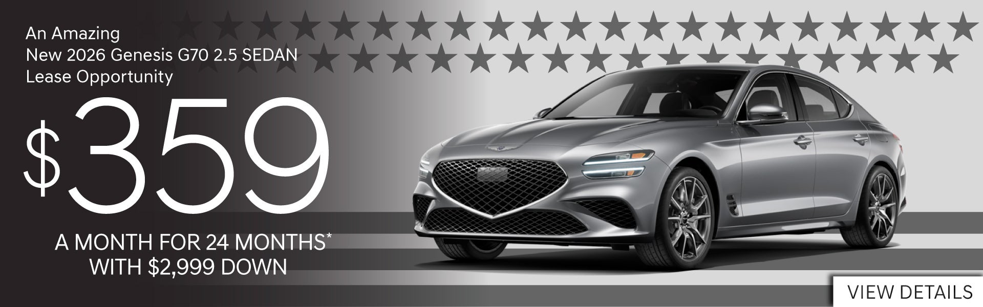 New 2026 Genesis G70 2.5 SEDAN	Lease for $359 A MO/ 24 MO WI